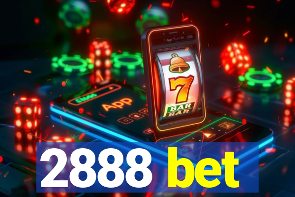 2888 bet